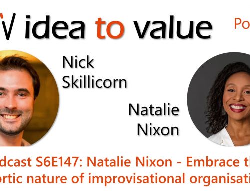 Podcast S6E147: Natalie Nixon – Embrace the chaortic nature of improvisational organisations